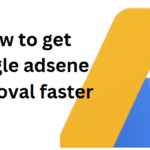Google Adsense Approval: How to Get it Faster in 2024 (VIDEO)