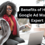 12 Reasons You Should Hire a Google Ad Manager Expert