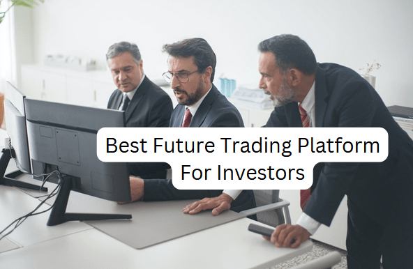 picture of best future trading platform
