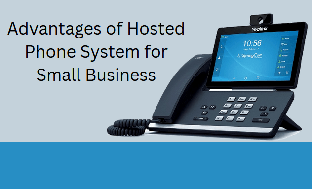 advantages of hosted phone system for small business